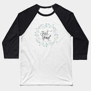 Just Read - Rustic Wreath Baseball T-Shirt